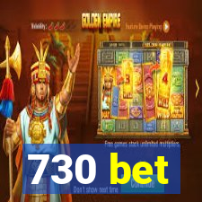 730 bet